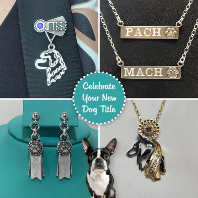 Celebrate a New Dog Title with Personalized Jewelry